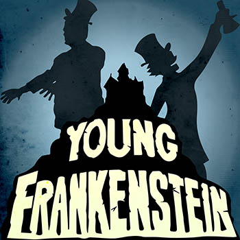 YOUNG FRANKENSTEIN: The Musical Electrifies the Stage at Arts Express Theatre Sept. 29 - Oct. 15