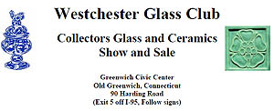 Westchester Glass and Ceramic Show and Sale