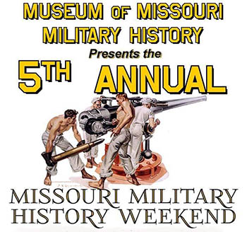 Missouri Military History Weekend at the Museum