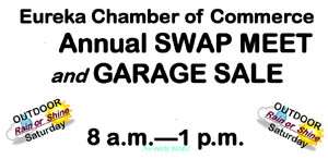 Eureka Chamber of Commerce Annual Swap Meet and Garage Sale