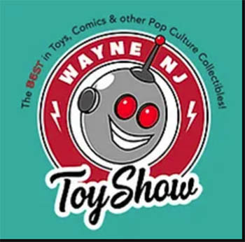 Wayne NJ Toy, Comic & Collectibles Show