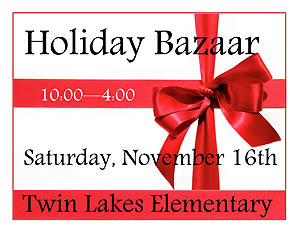 Twin Lakes Elementary PTA 2013 Holiday Bazaar